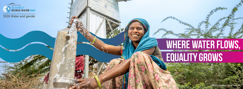 A smiling woman operates a hand pump, collecting clean water outdoors. Text overlay reads: “World Water Day 2026 – Water and gender” and “Where water flows, equality grows.”